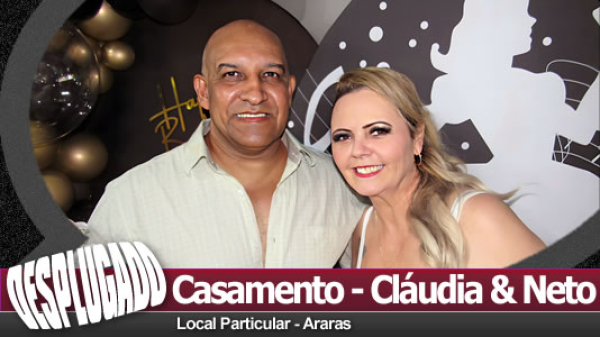 08/11/2025 - Casamento de Cláudia &amp; Neto