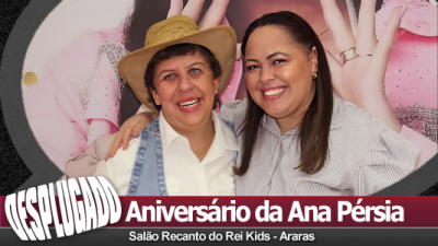 13/09/2025 - Aniversário da Ana Pérsia