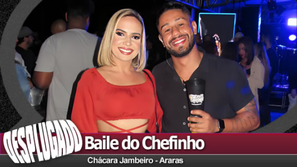 22/06/2024 - Baile do Chefinho