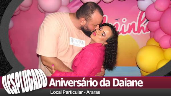 31/05/2025 - Aniversário da Daiane