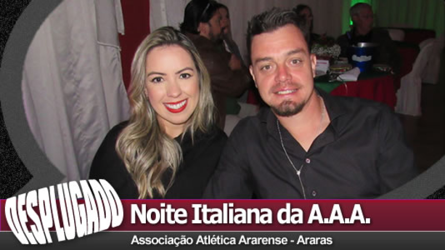 22/07/2023 - Noite Italiana da A.A.A.