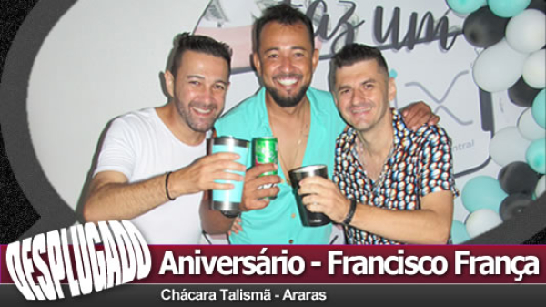 23/12/2023 - Aniversário de Francisco França