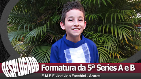 11/12/2023 - Formatura Joel Job das 5ª Series A e B