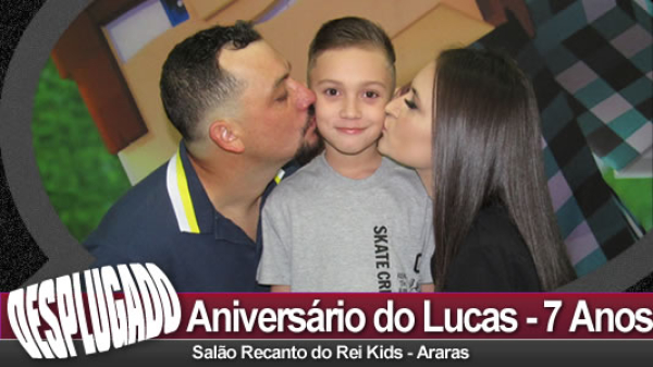 27/05/2023 - Aniversário do Lucas - 7 Anos