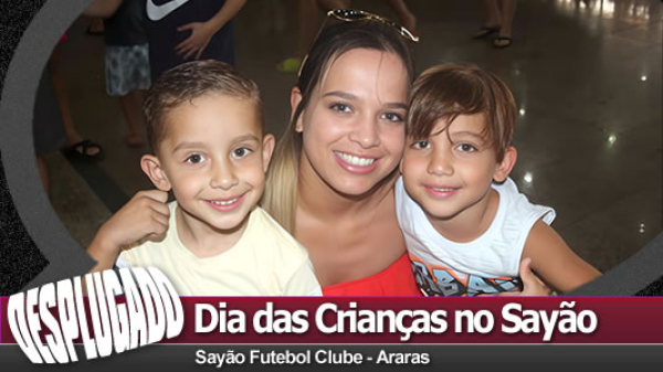 12/10/2023 - Dia das Crianças do Sayão