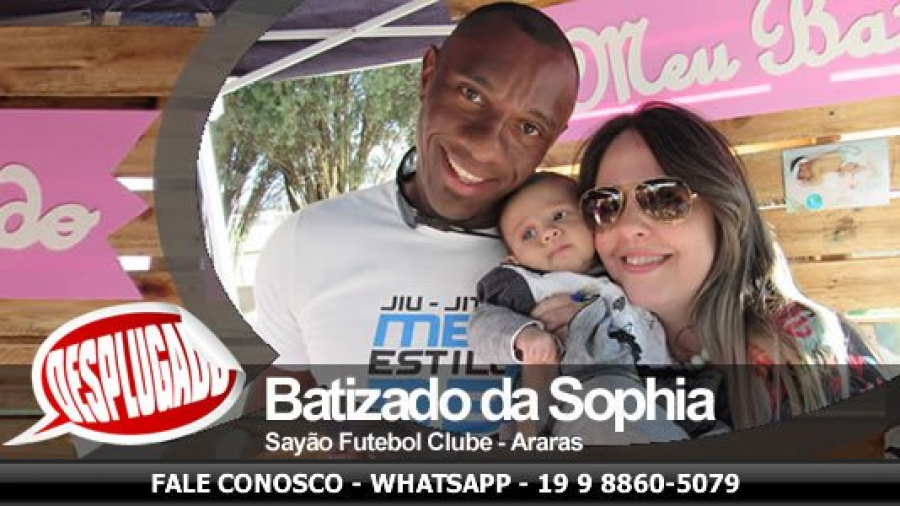 19/08/2018 - Festa do Batizado da Sophia