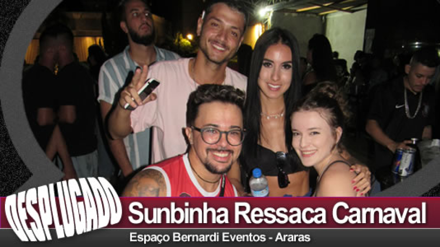 26/02/2023 - Sunbinha Edição Ressaca de Carnaval