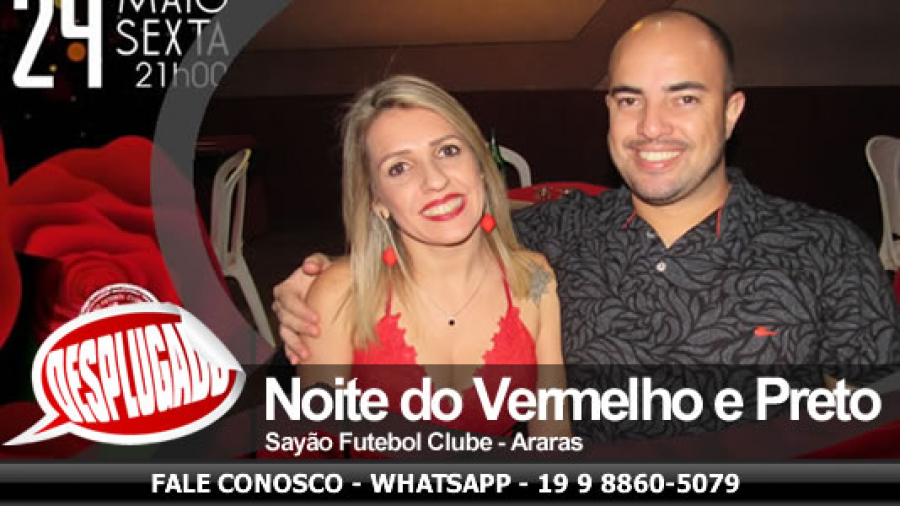 24/05/2019 - Noite do Vermelho e Preto