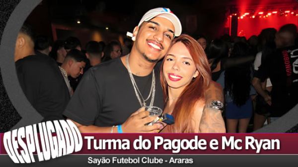 08/06/2024 - Show com Turma do Pagode e Mc Ryan