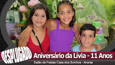 21/11/2023 - Aniversário da Lívia de 11 Anos