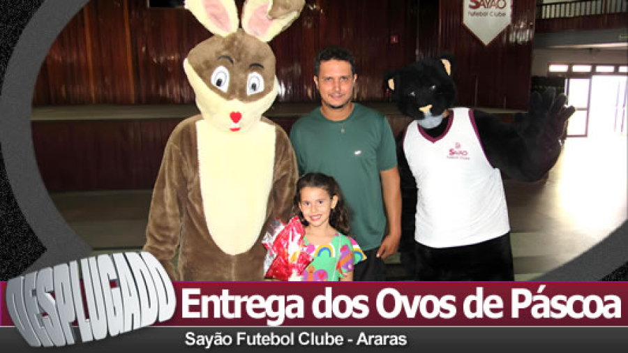 05/04/2026 - Entrega dos Ovos de Páscoa do Sayão