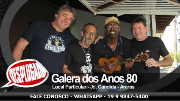 08/11/2020 - Confraternização da Galera Anos 80